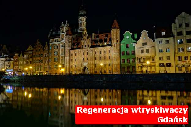Regeneracja wtryskiwaczy Gdańsk województwo pomorskie Regeneracja wtryskiwaczy Gdańsk województwo pomorskie