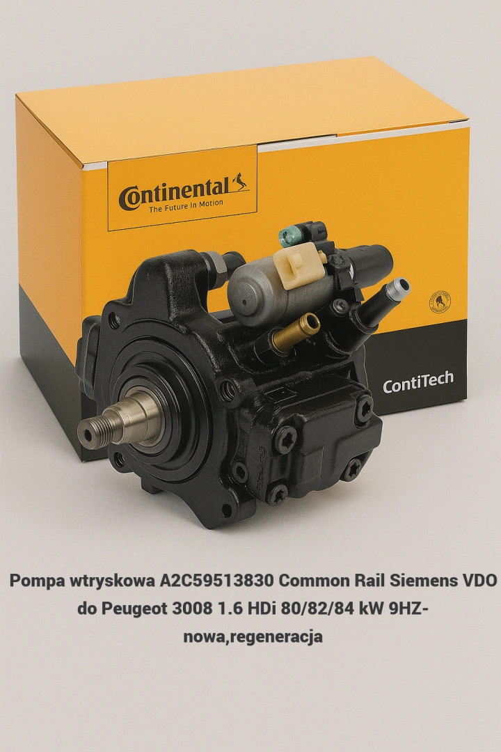 Pompa wtryskowa A2C59513830 Common Rail Siemens VDO do Peugeot 3008 1.6 HDi 80/82/84 kW 9HZ- nowa,regeneracja