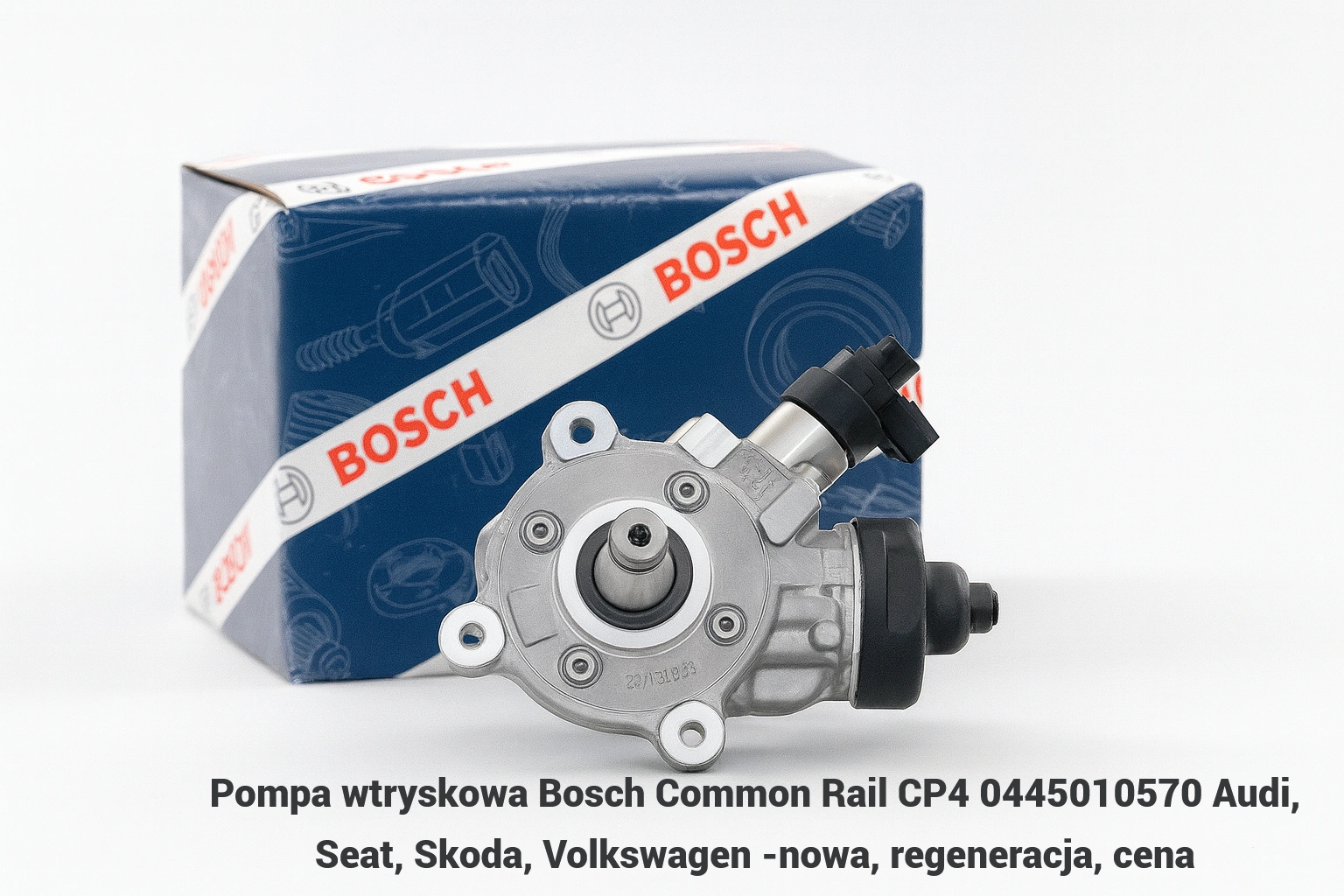 Pompa wtryskowa Bosch Common Rail CP4 0445010570 Audi, Seat, Skoda, Volkswagen -nowa, regeneracja, cena