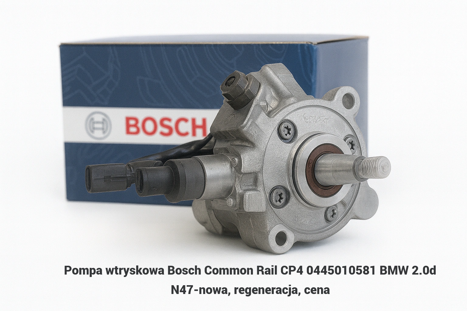 Pompa wtryskowa Bosch Common Rail CP4 0445010581 BMW 2.0d N47-nowa, regeneracja, cena