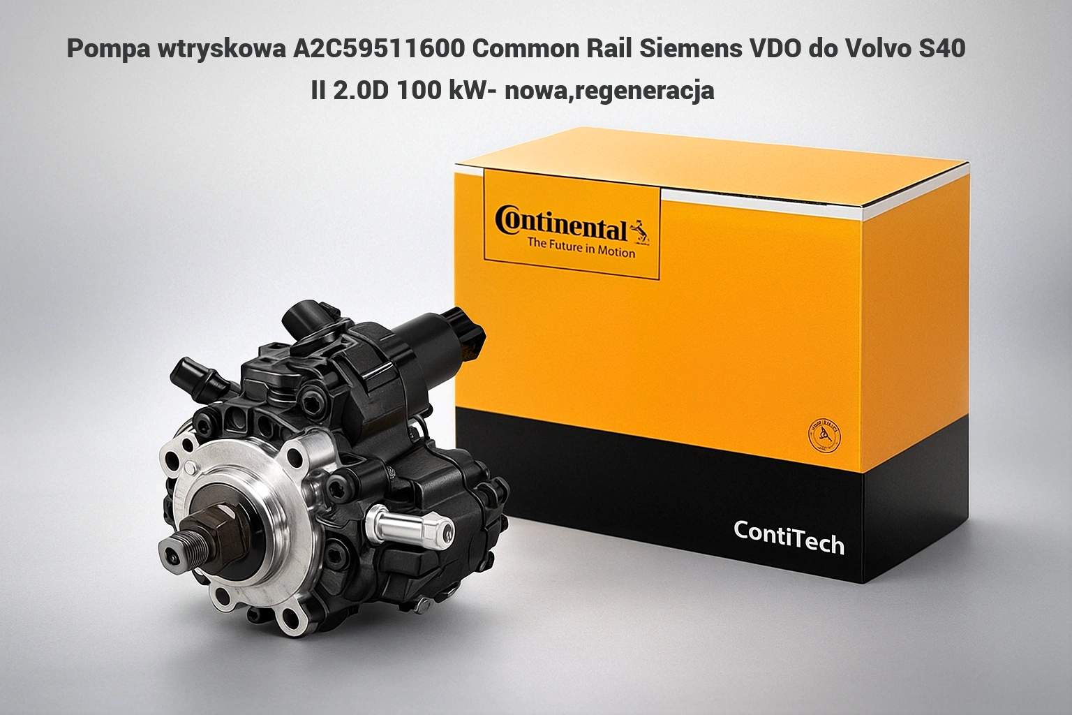 Pompa wtryskowa A2C59511600 Common Rail Siemens VDO do Volvo S40 II 2.0D 100 kW- nowa,regeneracja 