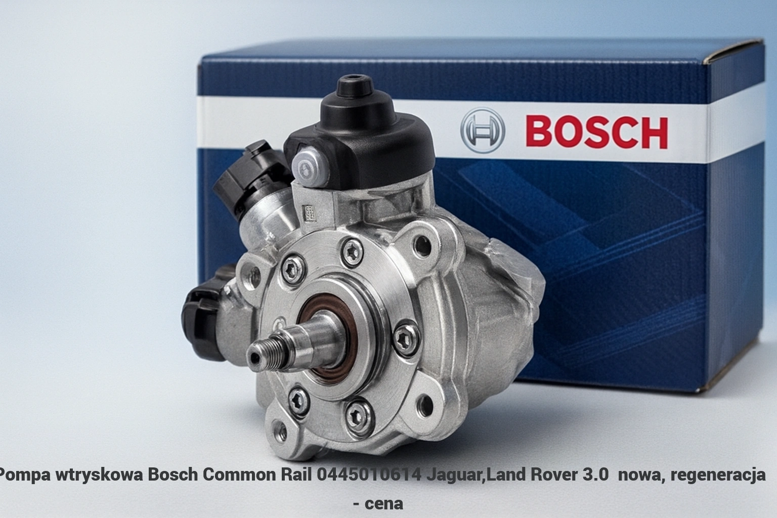 Pompa wtryskowa Common Rail 0445010614 Jaguar,Land Rover 3.0 Pompa wtryskowa Bosch Common Rail 0445010614 Jaguar,Land Rover 3.0nowa, regeneracja - cena