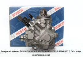 Pompa wtryskowa Bosch Common Rail CP4 0445010819 BMW B57 3.0d - nowa, regeneracja, cena