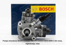 Pompa wtryskowa Bosch Common Rail CP4 0445010856 BMW 3.0d-nowa, regeneracja, cena