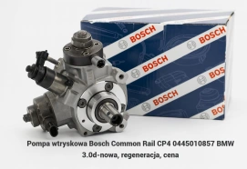 Pompa wtryskowa Bosch Common Rail CP4 0445010857 BMW 3.0d-nowa, regeneracja, cena