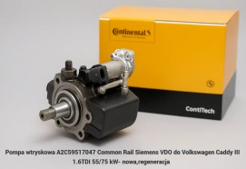 Pompa wtryskowa A2C59517047 Common Rail Siemens VDO do Volkswagen Caddy III 1.6TDI 55/75 kW- nowa,regeneracja