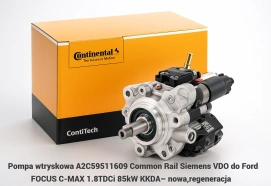 Pompa wtryskowa A2C59511609 Common Rail Siemens VDO do Ford FOCUS C-MAX 1.8TDCi 85kW KKDA– nowa,regeneracja