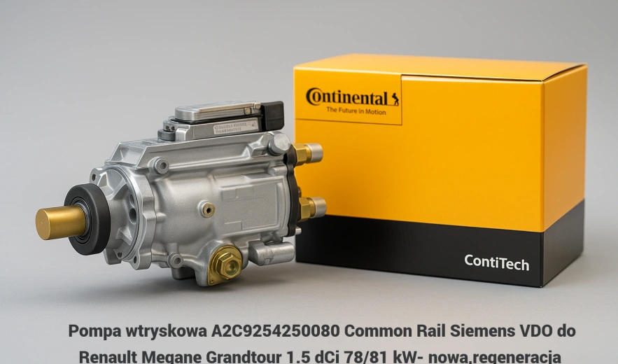 Pompa wtryskowa A2C9254250080 Common Rail Siemens VDO do Renault Megane Grandtour 1.5 dCi 78/81 kW- nowa,regeneracja
