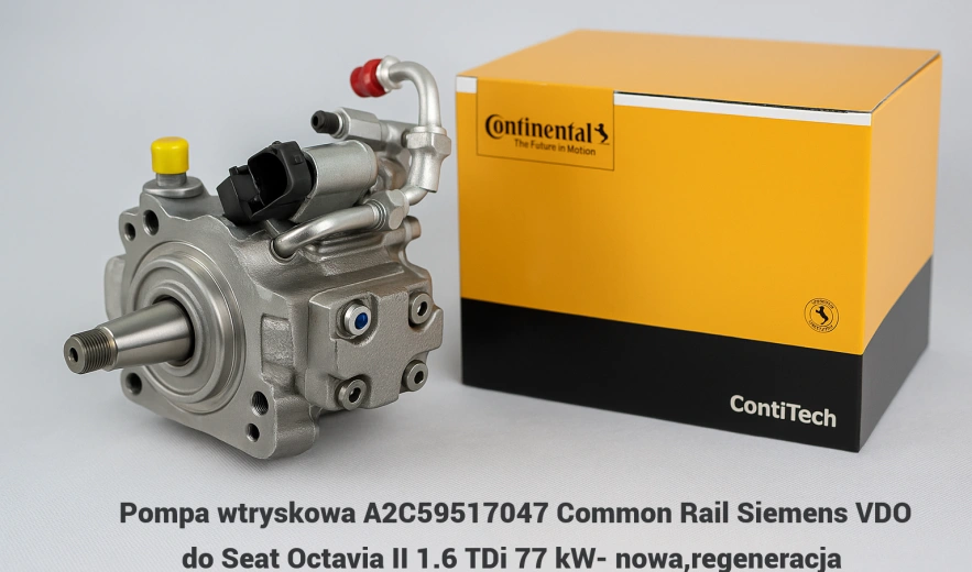 Pompa wtryskowa A2C59517047 Common Rail Siemens VDO do Seat Octavia II 1.6 TDi 77 kW- nowa,regeneracja