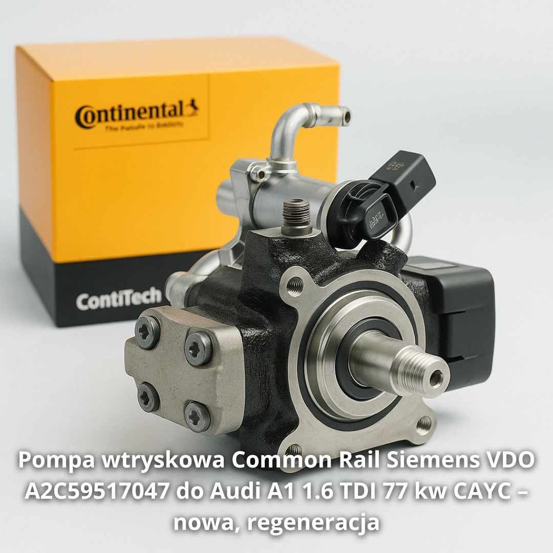 Pompa wtryskowa Common Rail Siemens VDO A2C59517047 do Audi A1 1.6 TDI 77 kw CAYC – nowa, regeneracja