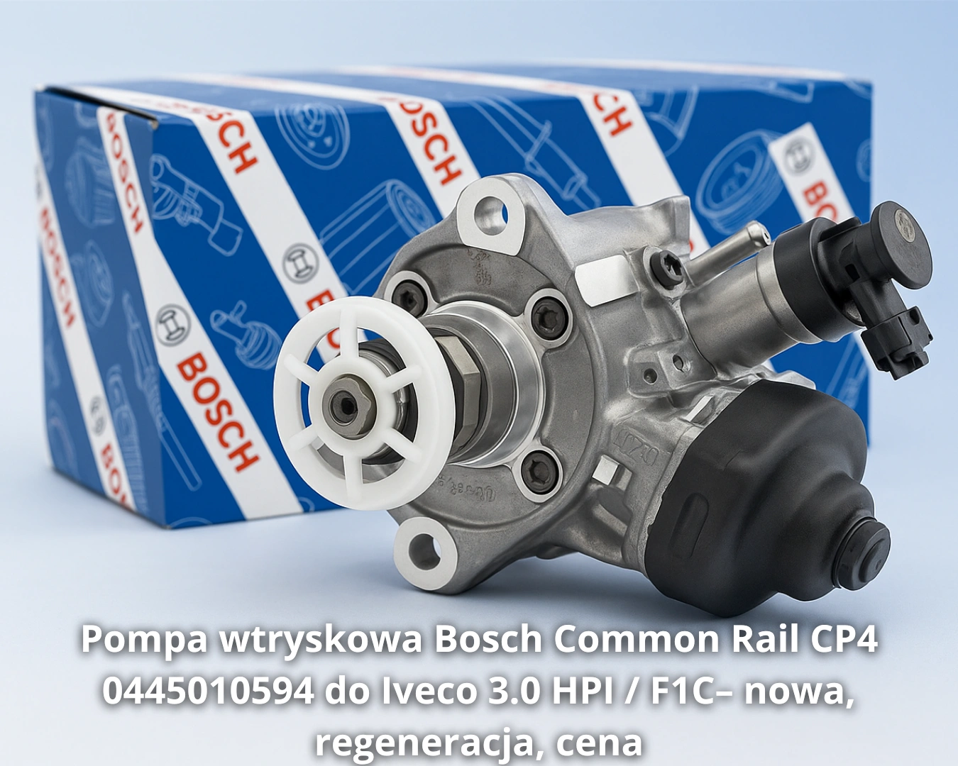 Pompa wtryskowa Bosch Common Rail CP4 0445010594 do Iveco 3.0 HPI / F1C– nowa, regeneracja, cena