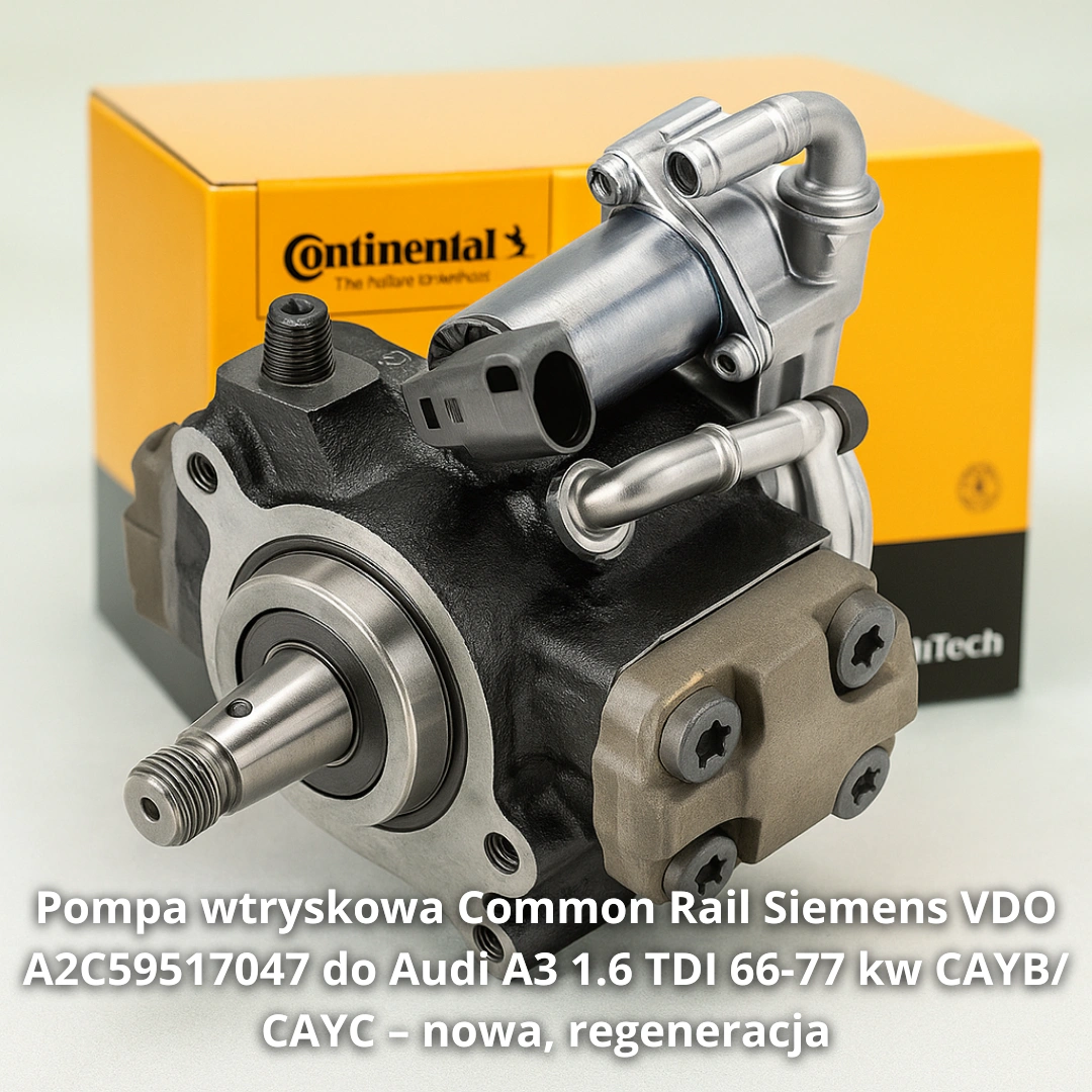 Pompa wtryskowa Common Rail Siemens VDO A2C59517047 do Audi A3 1.6 TDI 66-77 kw CAYB/CAYC – nowa, regeneracja