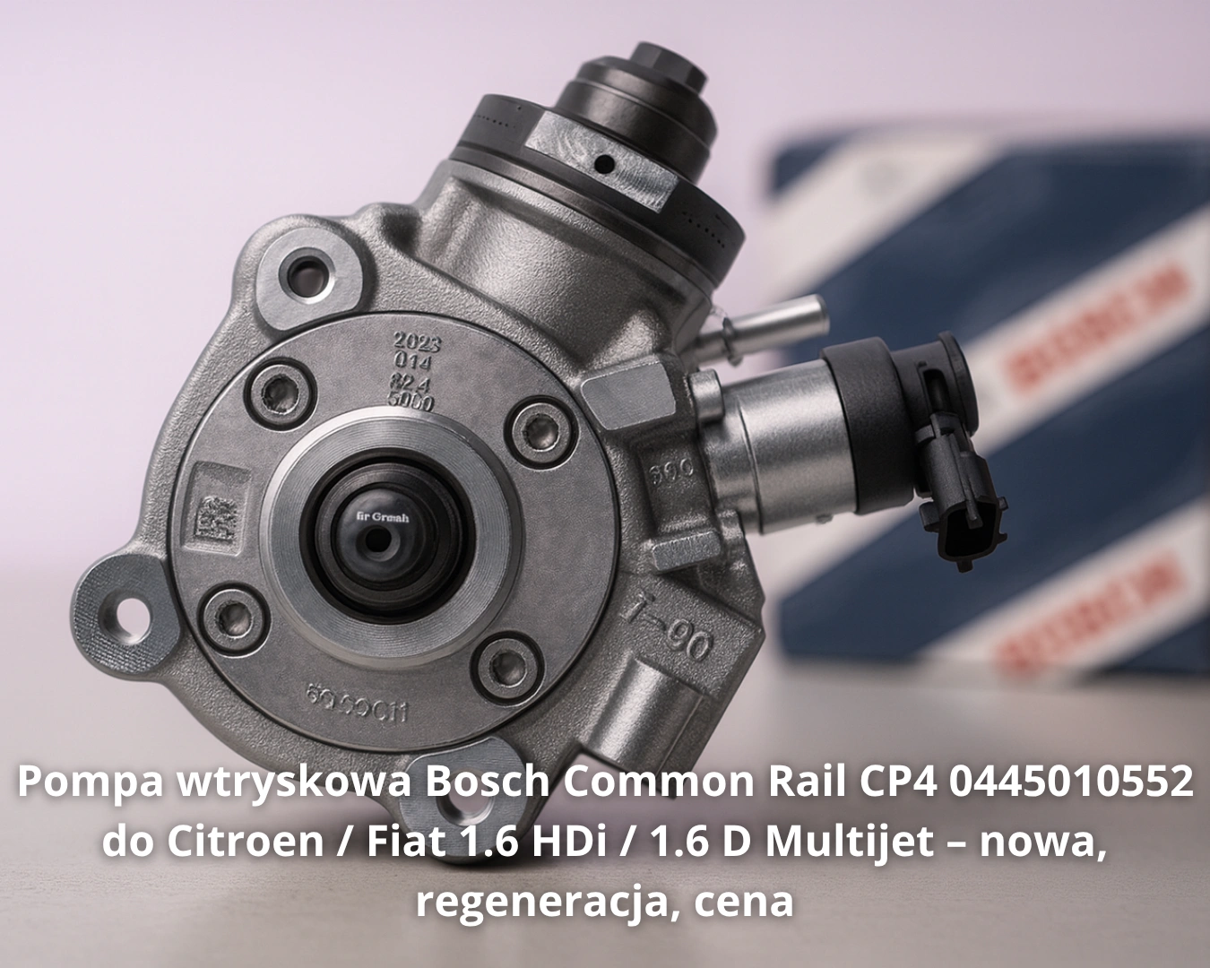 Pompa wtryskowa Bosch Common Rail CP4 0445010552 do Citroen / Fiat 1.6 HDi / 1.6 D Multijet – nowa, regeneracja, cena