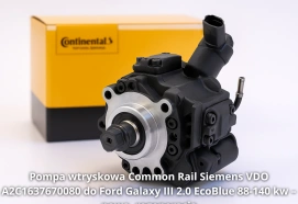 Pompa wtryskowa Common Rail Siemens VDO A2C1637670080 do Ford Galaxy III 2.0 EcoBlue 88-140 kw – nowa, regeneracja