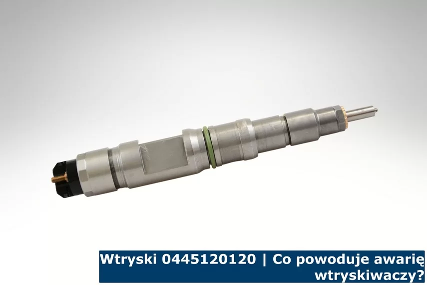Wtryski 0445120120 | Co powoduje awarię wtryskiwaczy? Wtryski 0445120120 | Co powoduje awarię wtryskiwaczy?