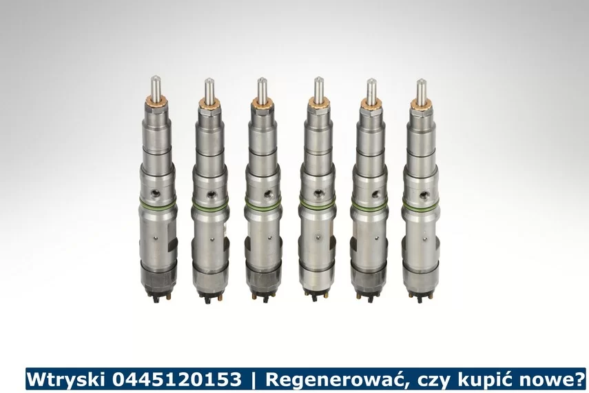Wtryski 0445120153 | Regenerować, czy kupić nowe? Wtryski 0445120153 | Regenerować, czy kupić nowe?