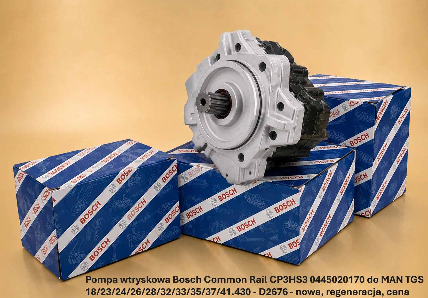 Pompa wtryskowa Bosch Common Rail CP3HS3 0445020170 do MAN TGS 18/23/24/26/28/32/33/35/37/41.430 - D2676- nowa, regeneracja, cena