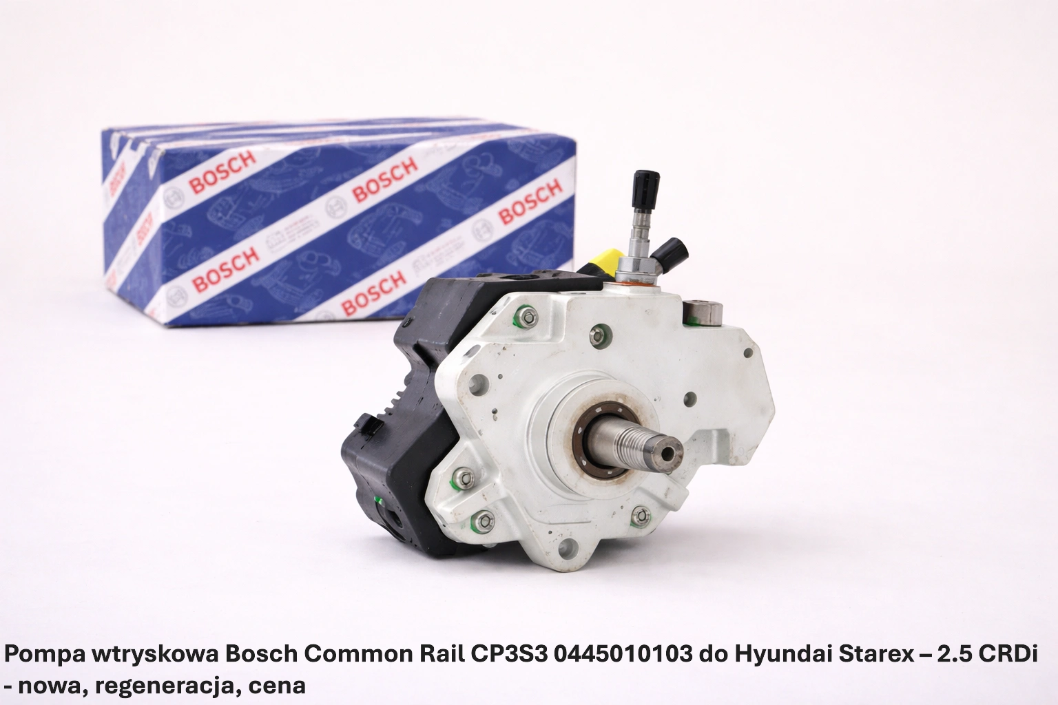 Pompa wtryskowa Bosch Common Rail CP3S3 0445010103 do Hyundai Starex – 2.5 CRDi - nowa, regeneracja, cena
