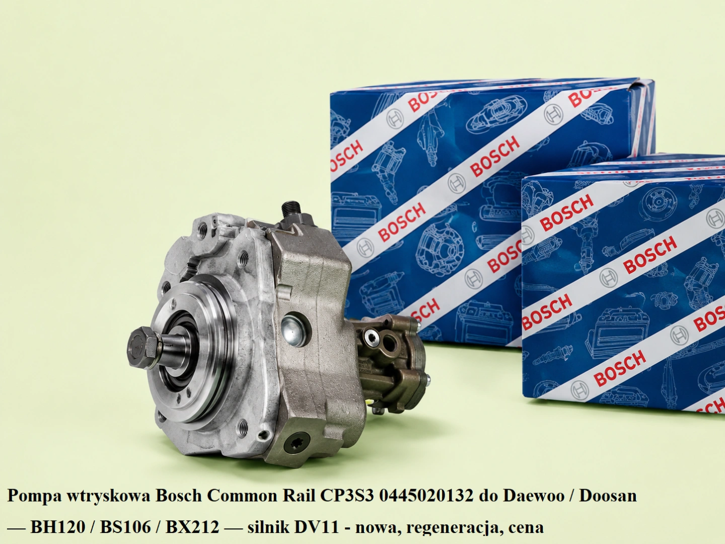 Pompa wtryskowa Bosch Common Rail CP3S3 0445020132 do Daewoo / Doosan — BH120 / BS106 / BX212 — silnik DV11 - nowa, regeneracja, cena