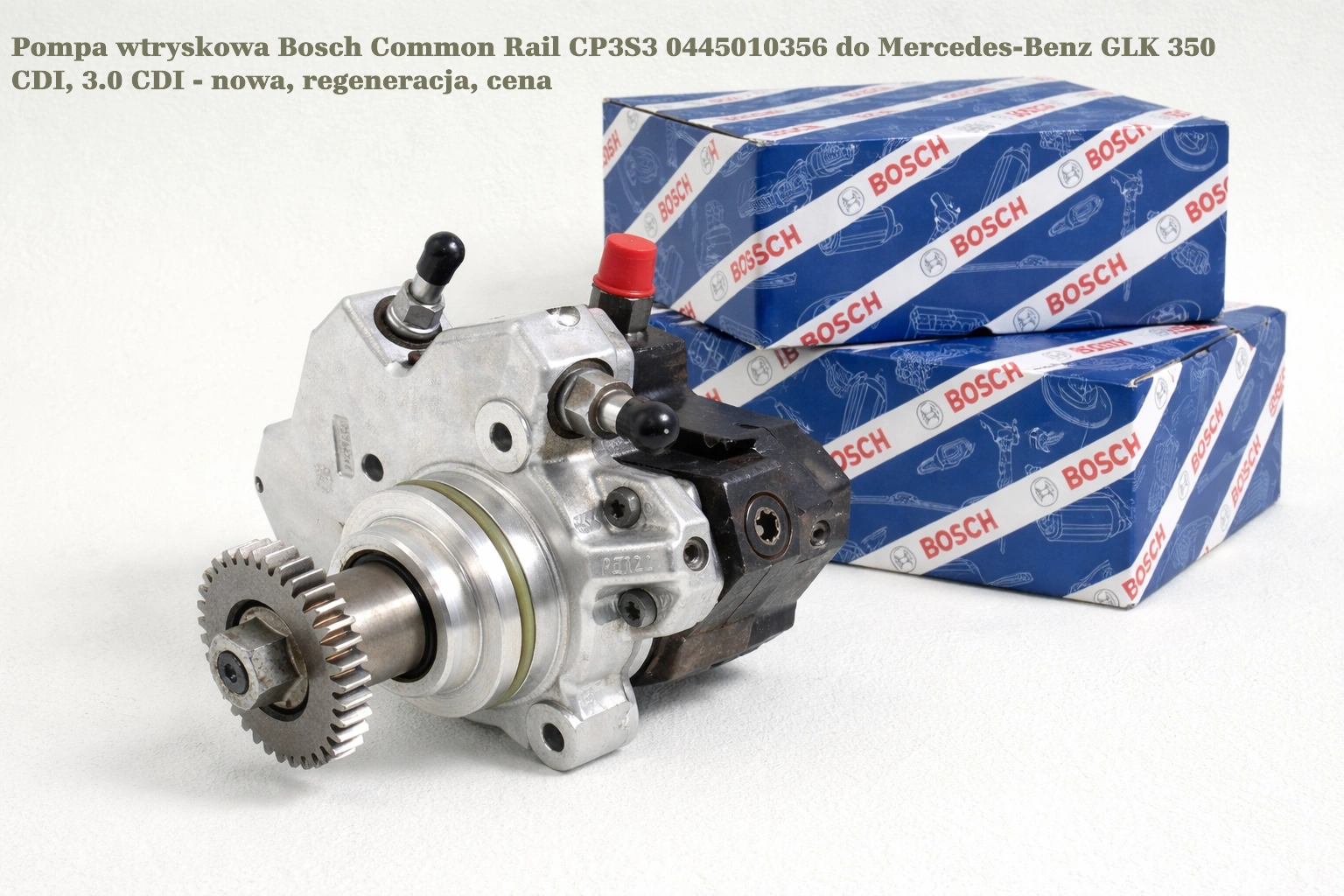 Pompa wtryskowa Bosch Common Rail CP3S3 0445010356 do Mercedes-Benz GLK 350 CDI, 3.0 CDI - nowa, regeneracja, cena