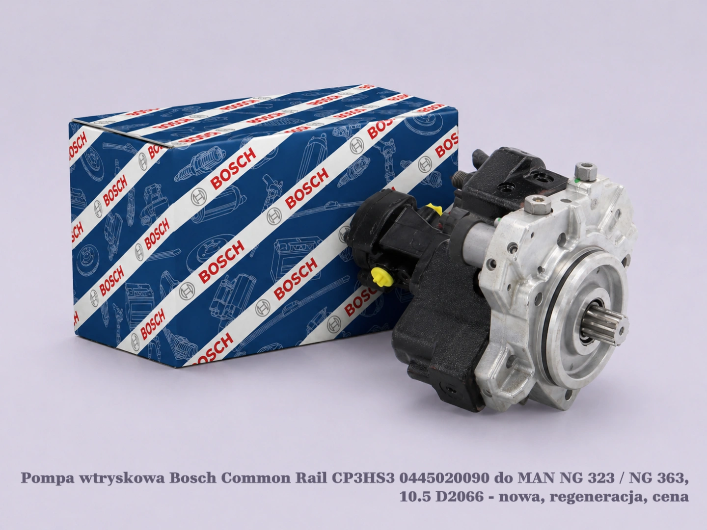 Pompa wtryskowa Bosch Common Rail CP3HS3 0445020090 do MAN NG 323 / NG 363, 10.5 D2066 - nowa, regeneracja, cena
