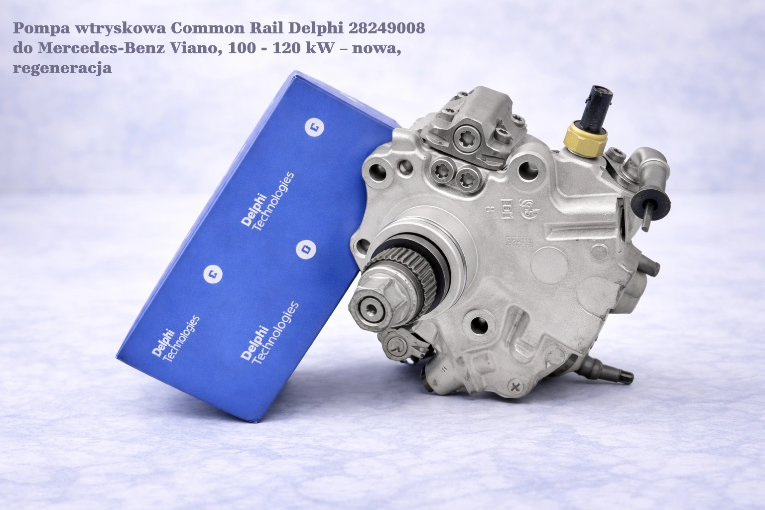 Pompa wtryskowa Common Rail Delphi 28249008 do Mercedes-Benz Viano, 100 - 120 kW – nowa, regeneracja