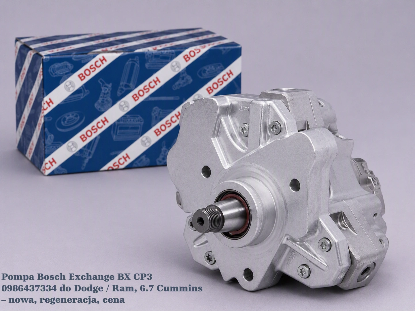 Pompa Bosch Exchange BX CP3 0986437334 do Dodge / Ram, 6.7 Cummins – nowa, regeneracja, cena