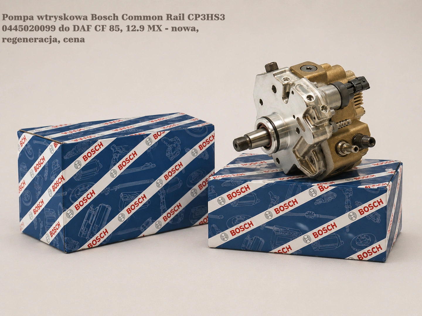 Pompa wtryskowa Bosch Common Rail CP3HS3 0445020099 do DAF CF 85, 12.9 MX - nowa, regeneracja, cena