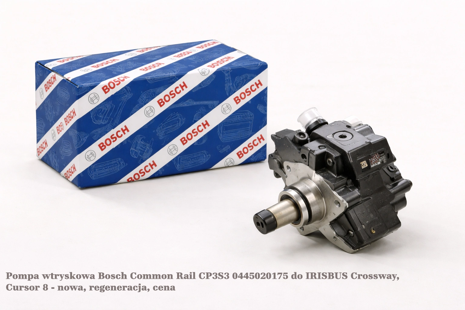 Pompa wtryskowa Bosch Common Rail CP3S3 0445020175 do IRISBUS Crossway, Cursor 8 Pompa wtryskowa Bosch Common Rail CP3S3 0445020175 do IRISBUS Crossway, Cursor 8 - nowa, regeneracja, cena