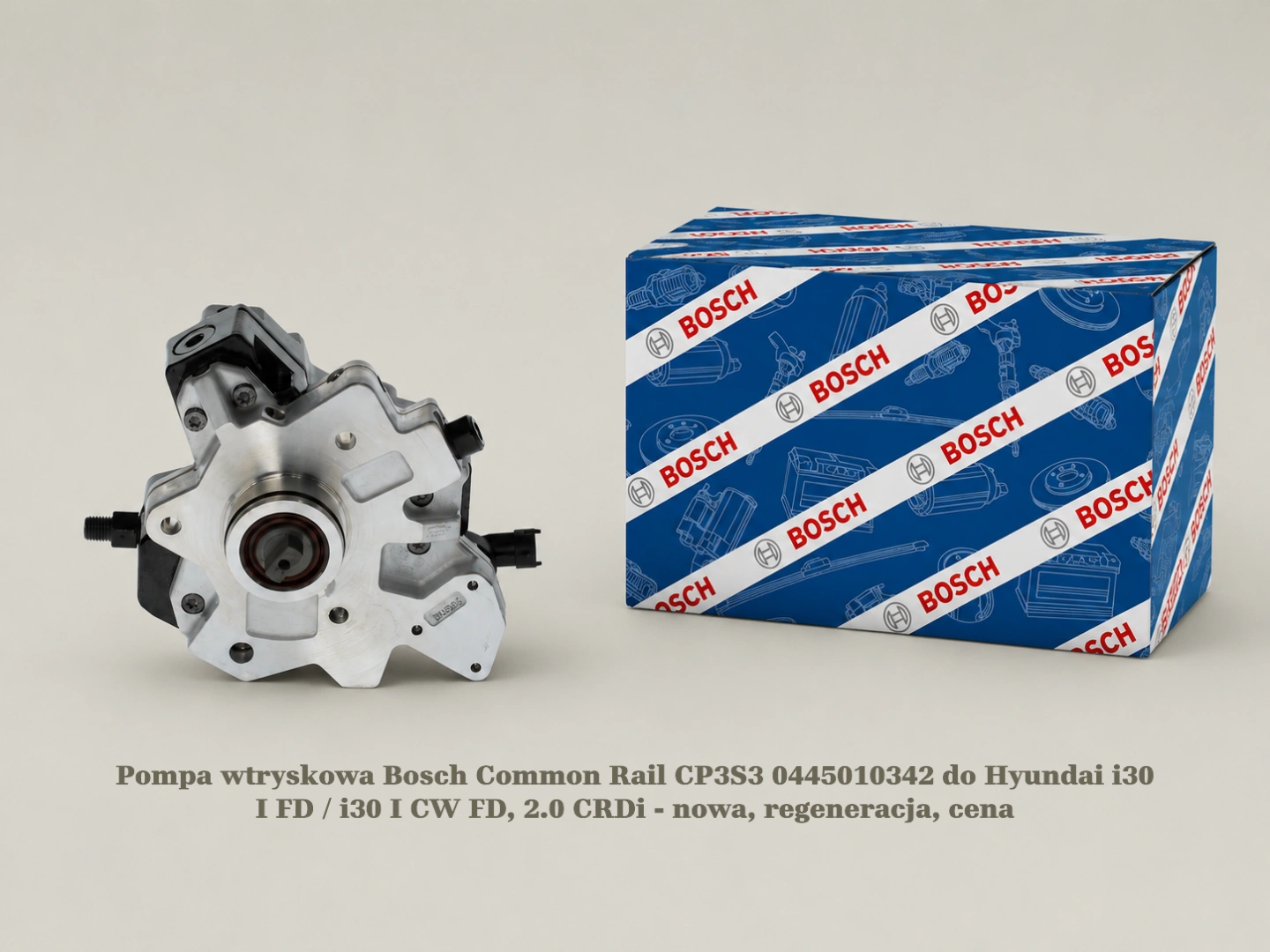 Pompa wtryskowa Bosch Common Rail CP3S3 0445010342 do Hyundai i30 I FD / i30 I CW FD , 2.0 CRDi Pompa wtryskowa Bosch Common Rail CP3S3 0445010342 do Hyundai i30 I FD / i30 I CW FD , 2.0 CRDi - nowa, regeneracja, cena
