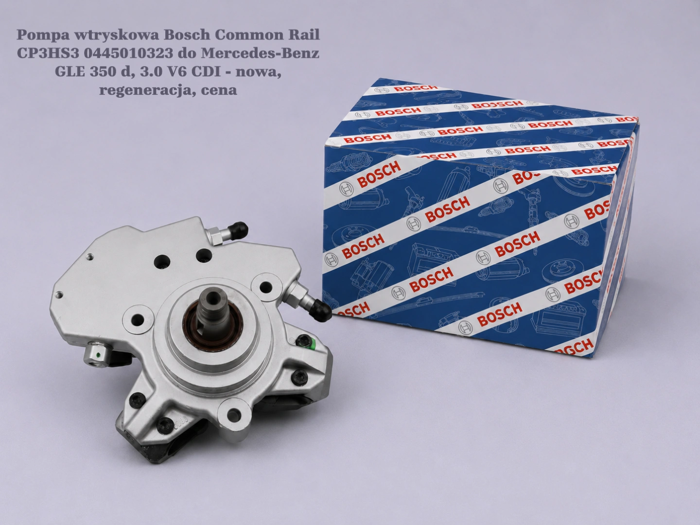 Pompa wtryskowa Bosch Common Rail CP3HS3 0445010323 do Mercedes-Benz GLE 350 d, 3.0 V6 CDI Pompa wtryskowa Bosch Common Rail CP3HS3 0445010323 do Mercedes-Benz GLE 350 d, 3.0 V6 CDI - nowa, regeneracja, cena