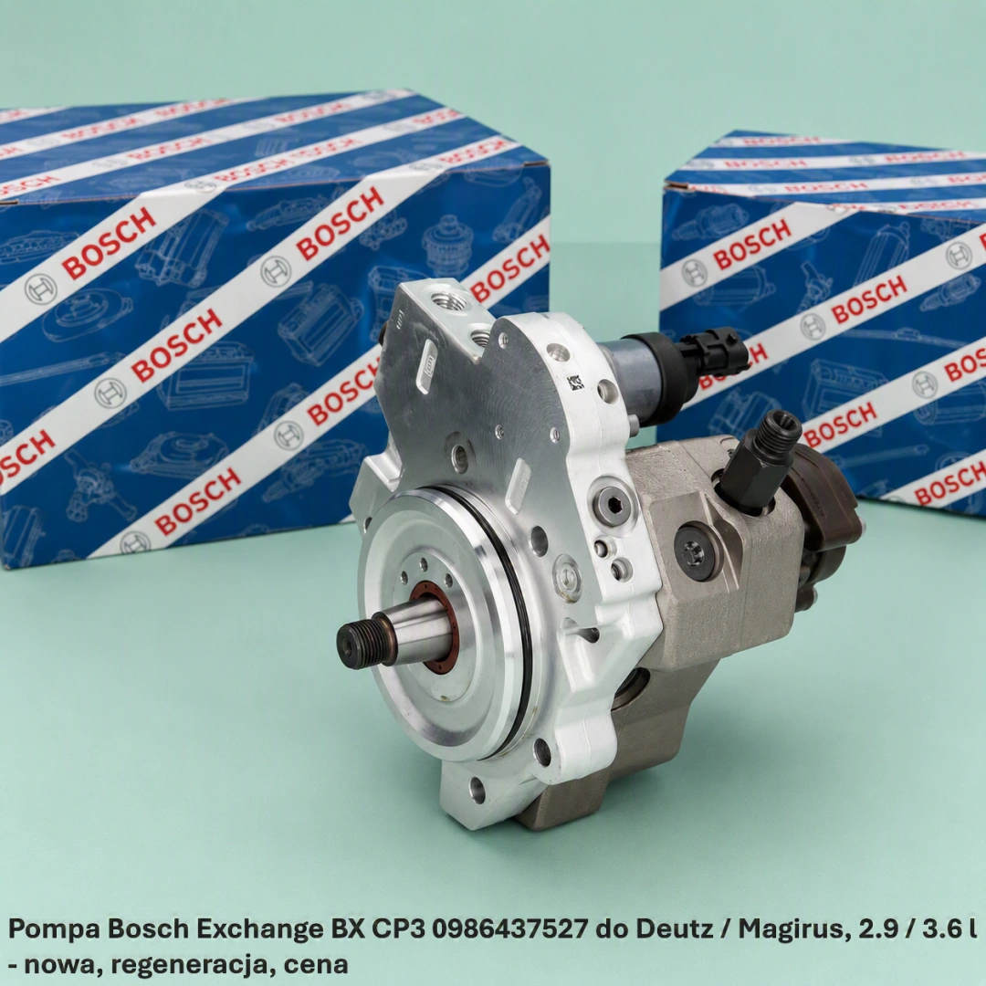 Pompa Bosch Exchange BX CP3 0986437527 do Deutz / Magirus, 2.9 / 3.6 l 