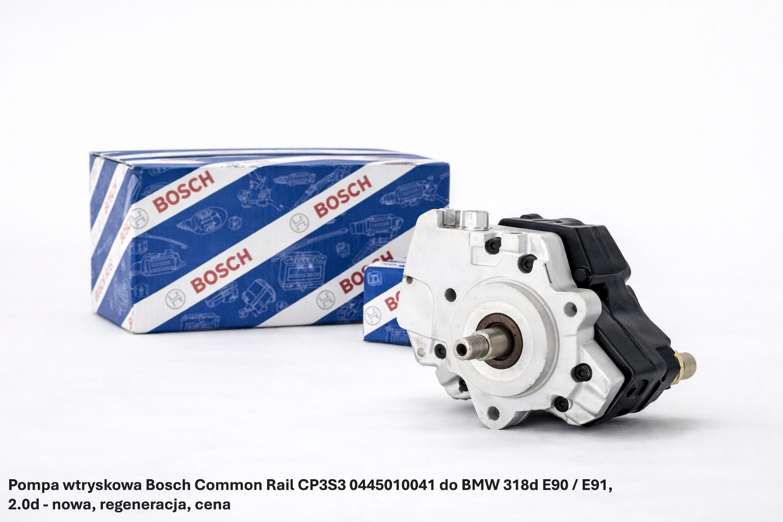 Pompa wtryskowa Bosch Common Rail CP3S3 0445010041 do BMW 318d E90 / E91, 2.0d Pompa wtryskowa Bosch Common Rail CP3S3 0445010041 do BMW 318d E90 / E91, 2.0d - nowa, regeneracja, cena