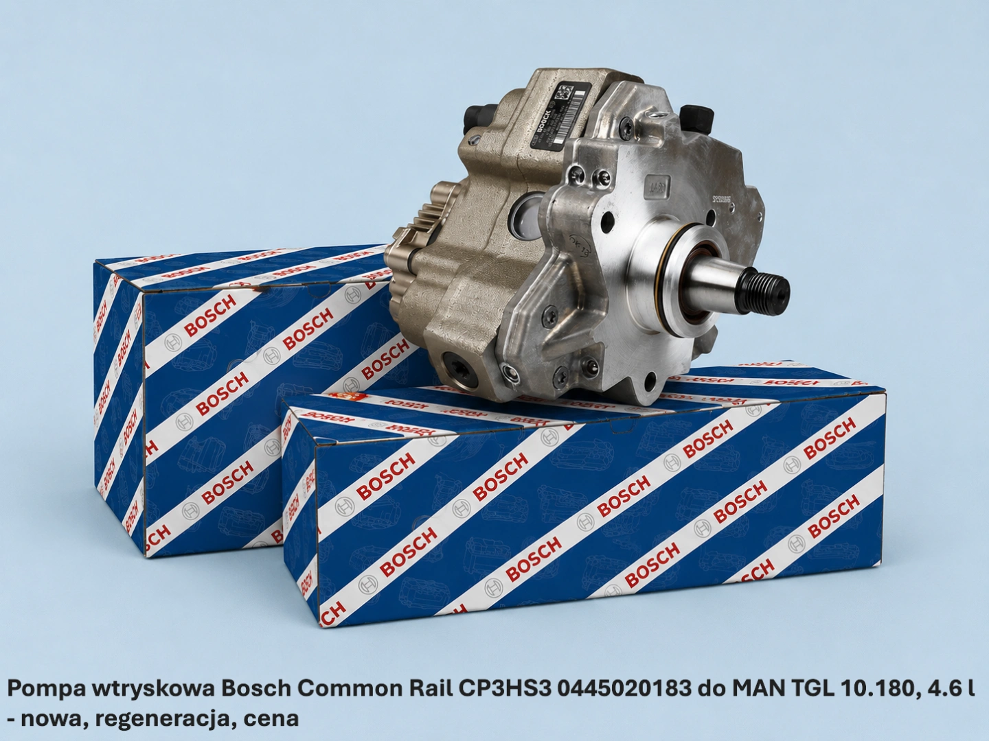 Pompa wtryskowa Bosch Common Rail CP3HS3 0445020183 do MAN TGL 10.180, 4.6 l- nowa, regeneracja, cena