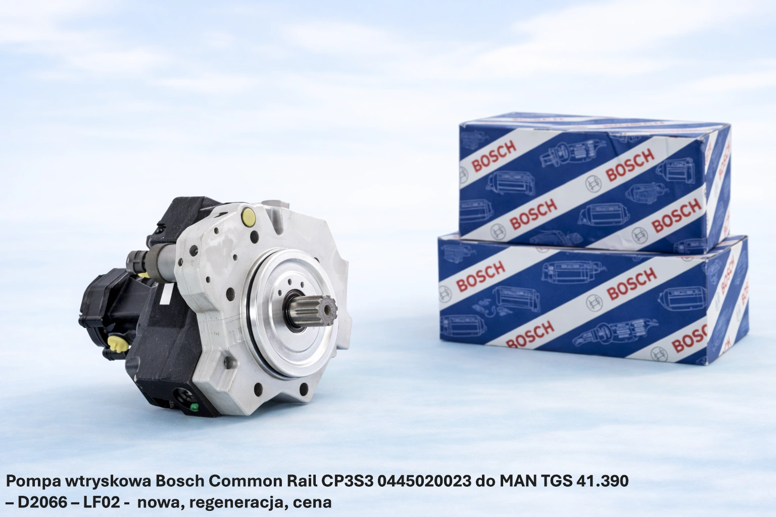 Pompa wtryskowa Bosch Common Rail CP3S3 0445020023 do MAN TGS 41.390– D2066 – LF02 -nowa, regeneracja, cena