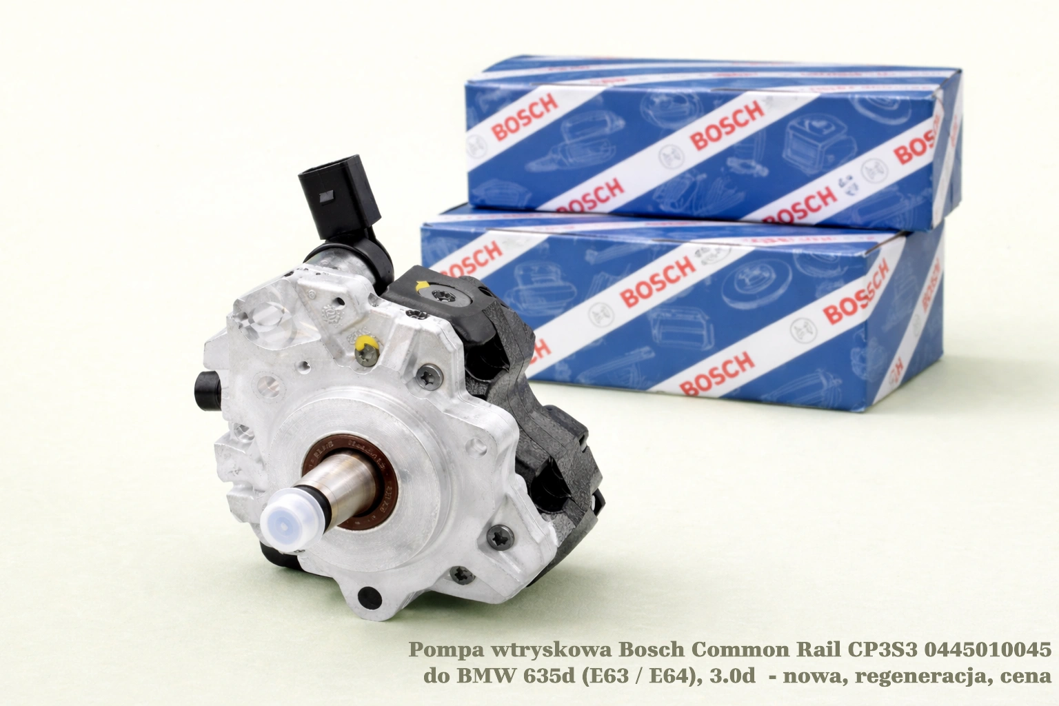 Pompa wtryskowa Bosch Common Rail CP3S3 0445010045 do BMW 635d (E63 / E64), 3.0d- nowa, regeneracja, cena
