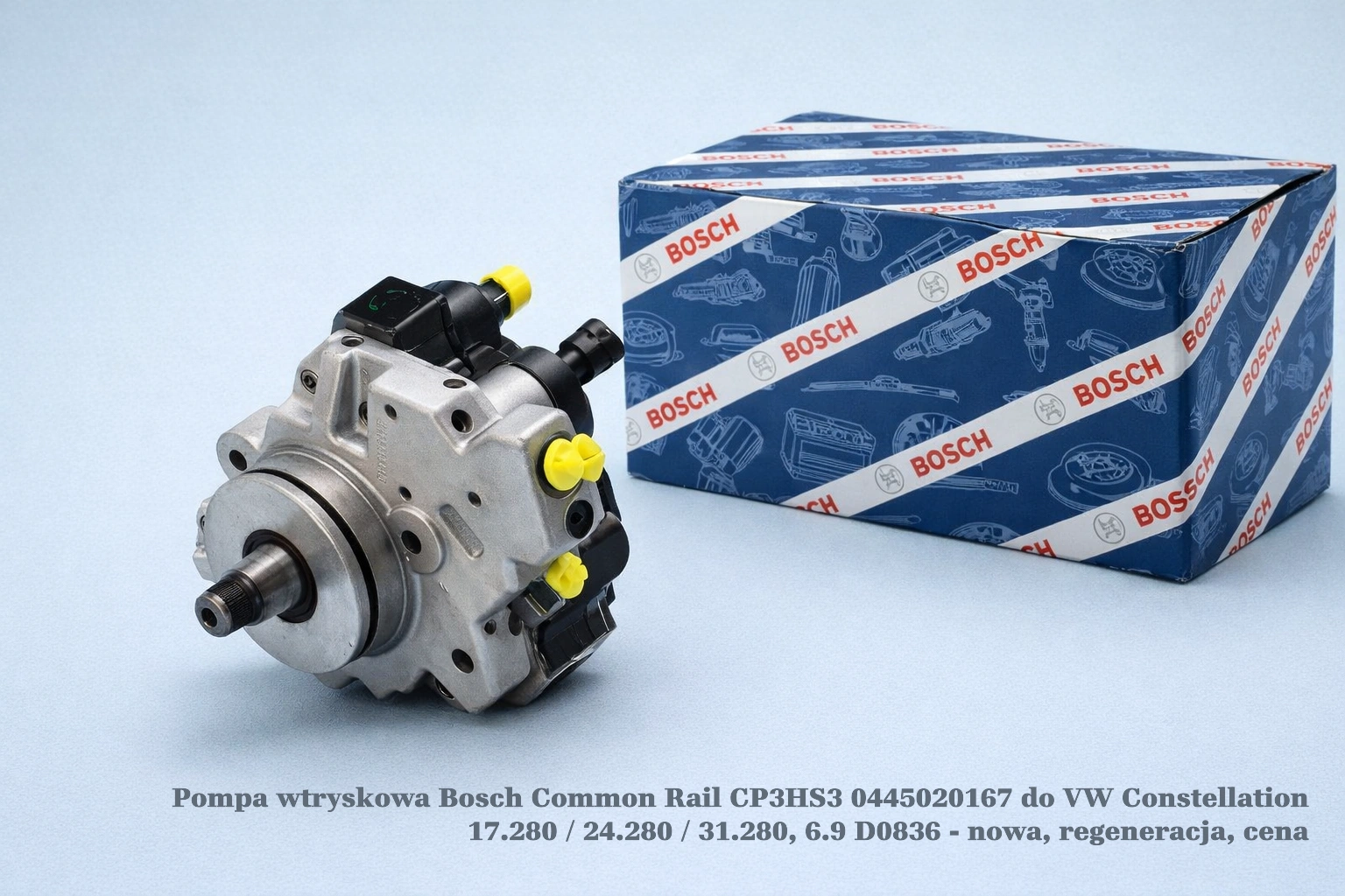 Pompa wtryskowa Bosch Common Rail CP3HS3 0445020167 do VW Constellation 17.280 / 24.280 / 31.280, 6.9 D0836 - nowa, regeneracja, cena