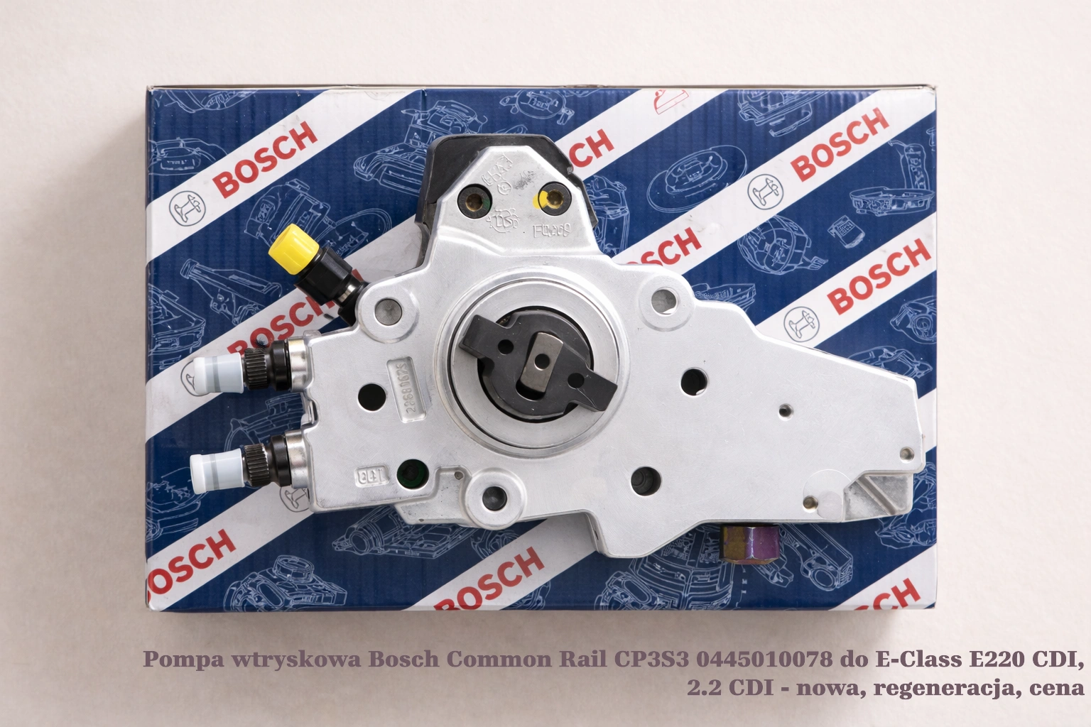 Pompa wtryskowa Bosch Common Rail CP3S3 0445010078 do E-Class E220 CDI, 2.2 CDI - nowa, regeneracja, cena