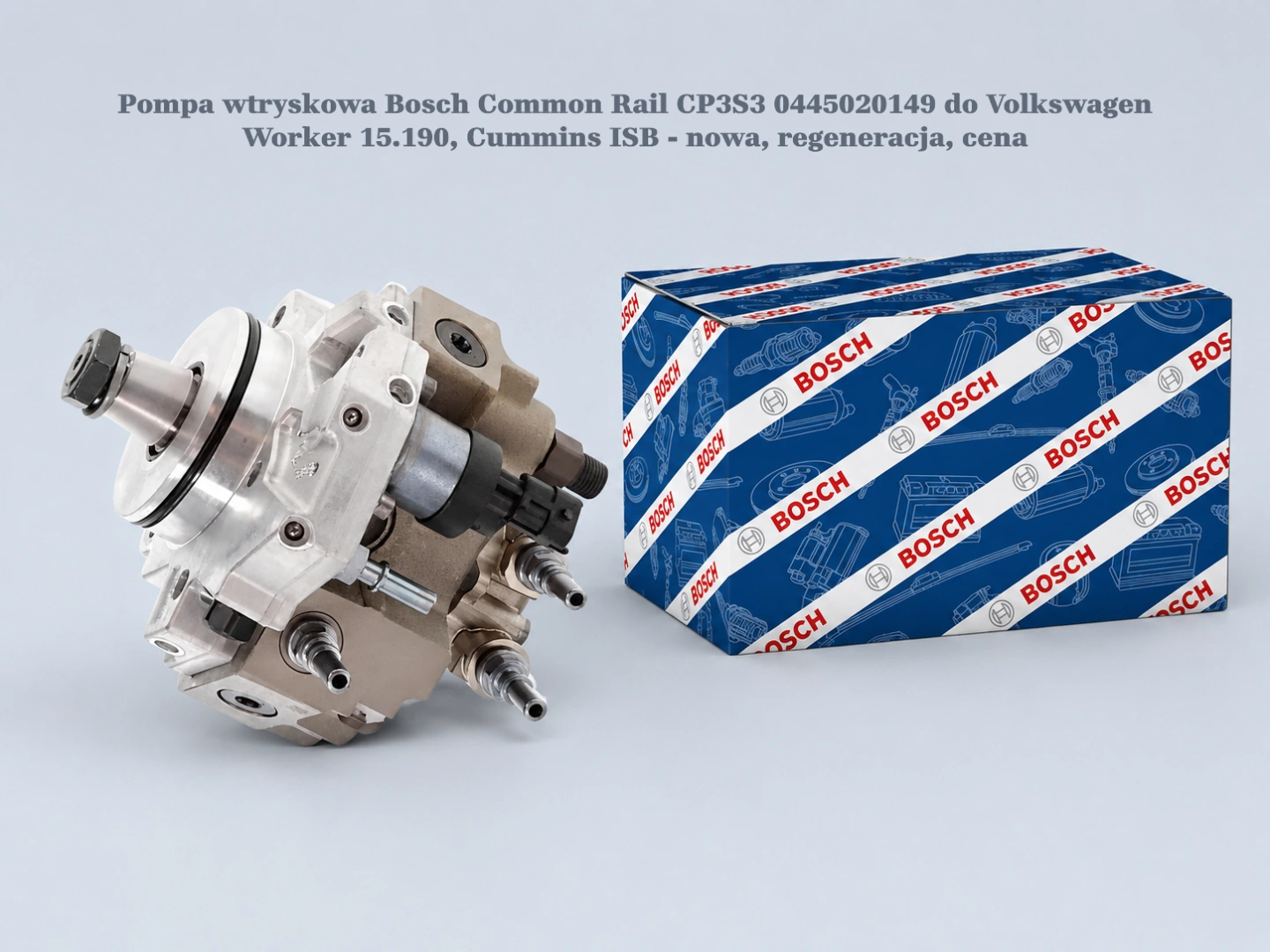 Pompa wtryskowa Bosch Common Rail CP3S3 0445020149 do Volkswagen Worker 15.190, Cummins ISB Pompa wtryskowa Bosch Common Rail CP3S3 0445020149 do Volkswagen Worker 15.190, Cummins ISB - nowa, regeneracja, cena
