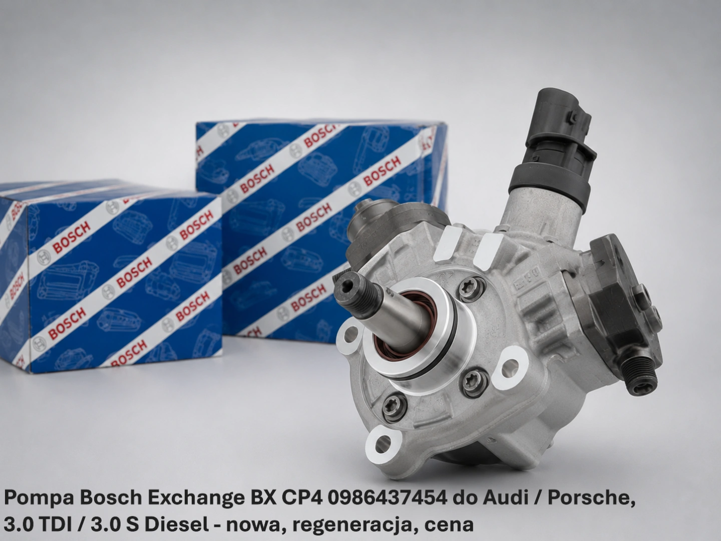Pompa Bosch Exchange BX CP4 0986437454 do Audi / Porsche, 3.0 TDI / 3.0 S Diesel - no-wa, regeneracja, cena