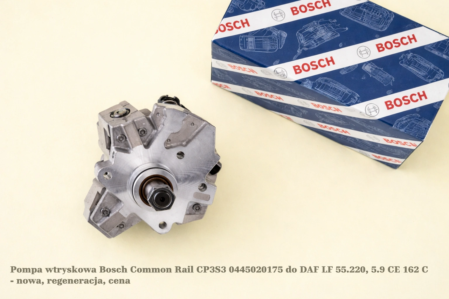 Pompa wtryskowa Bosch Common Rail CP3S3 0445020175 do DAF LF 55.220, 5.9 CE 162 C - nowa, regeneracja, cena