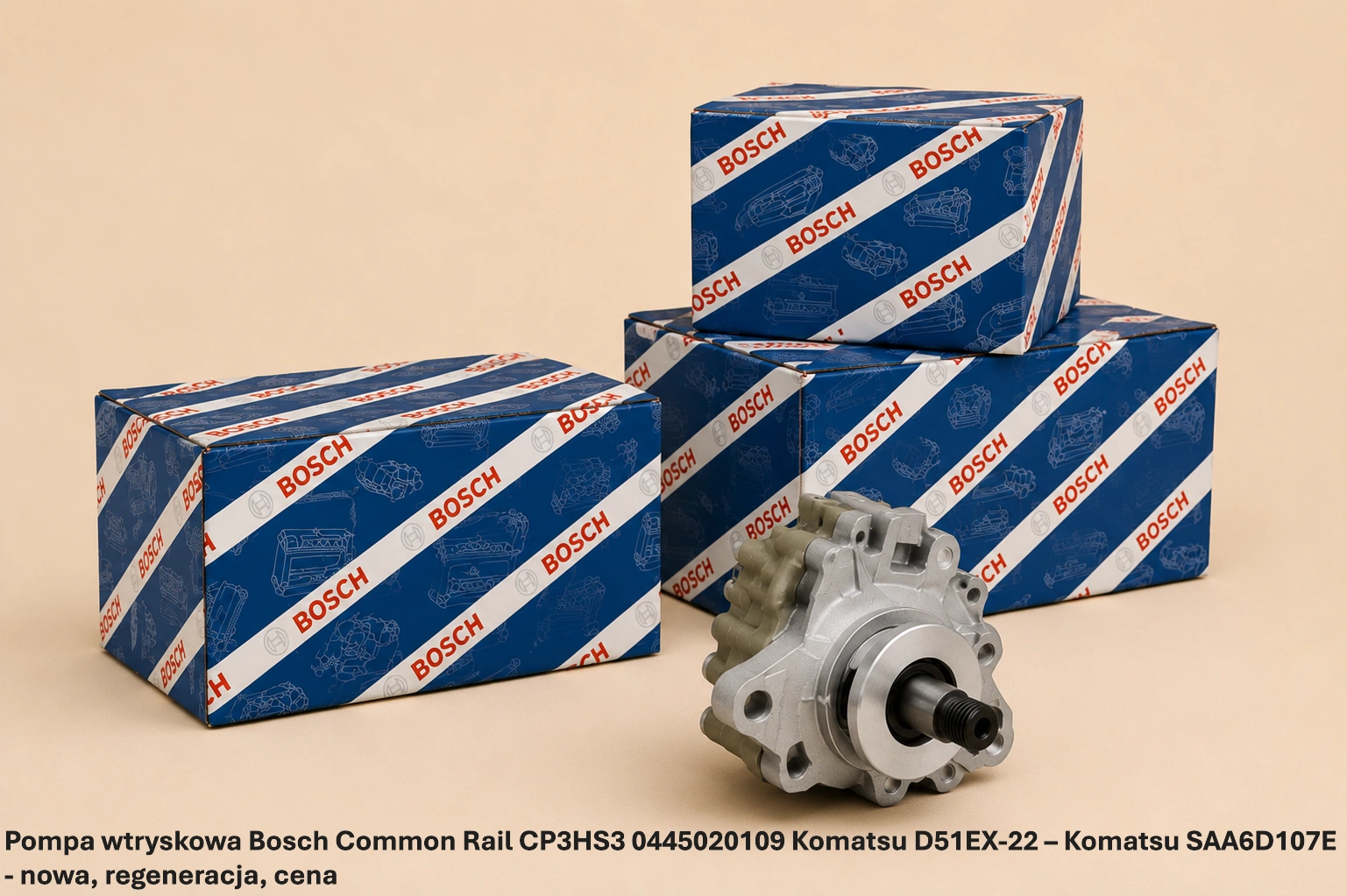 Pompa wtryskowa Bosch Common Rail CP3HS3 0445020109 Komatsu D51EX-22 – Komatsu SAA6D107E - nowa, regeneracja, cena