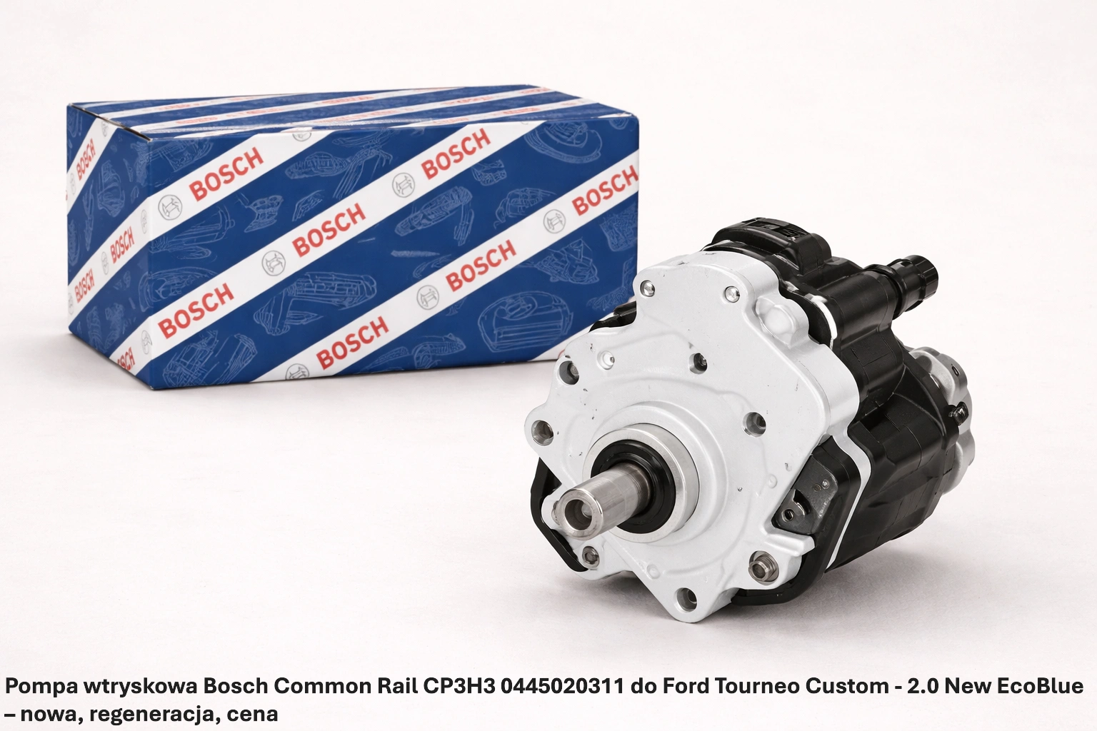Pompa wtryskowa Bosch Common Rail CP3H3 0445020311 do Ford Tourneo Custom - 2.0 New EcoBlue Pompa wtryskowa Bosch Common Rail CP3H3 0445020311 do Ford Tourneo Custom - 2.0 New EcoBlue – nowa, regeneracja, cena