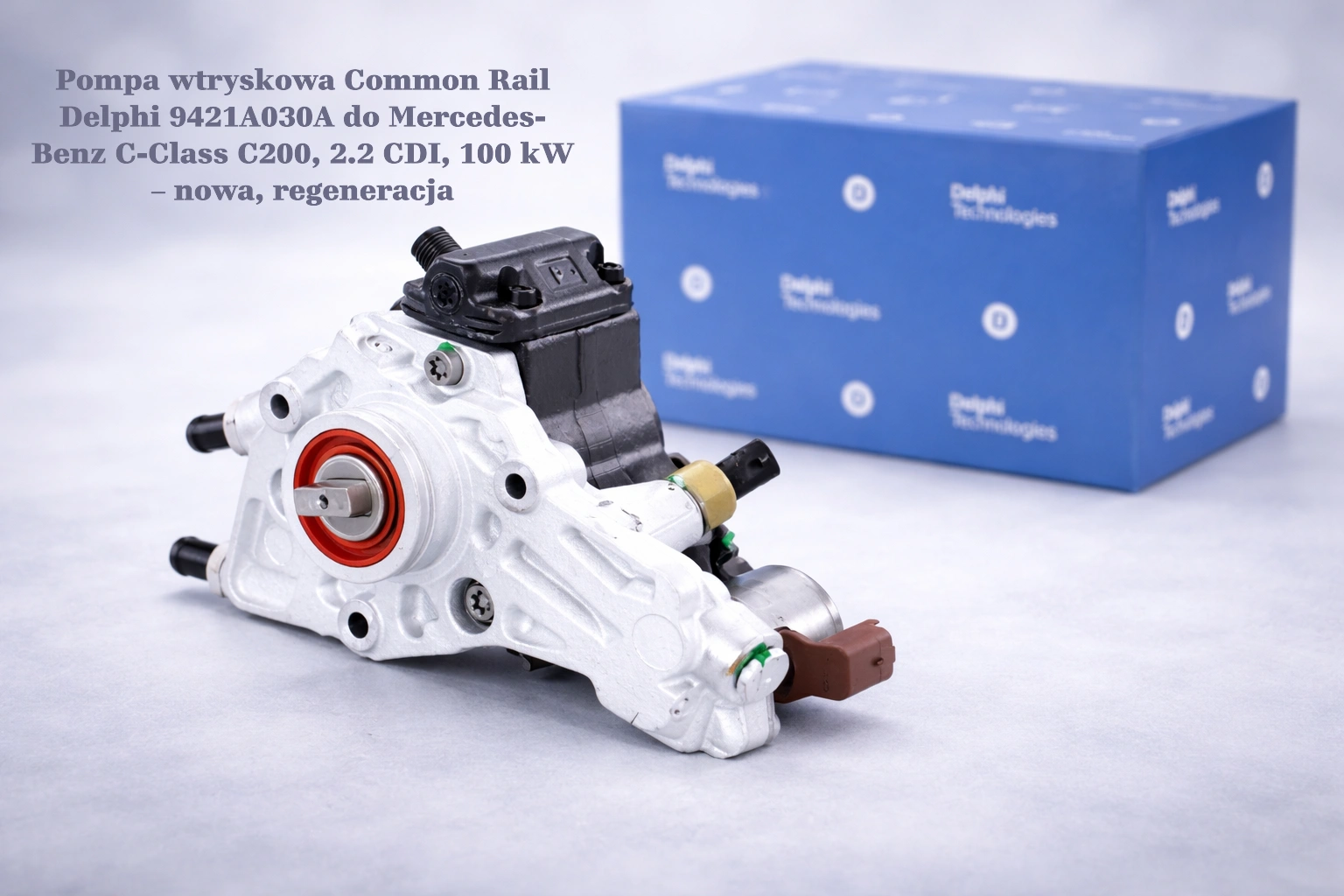Pompa wtryskowa Common Rail Delphi 9421A030A do Mercedes-Benz C-Class C200, 2.2 CDI, 100 kW – nowa, regeneracja