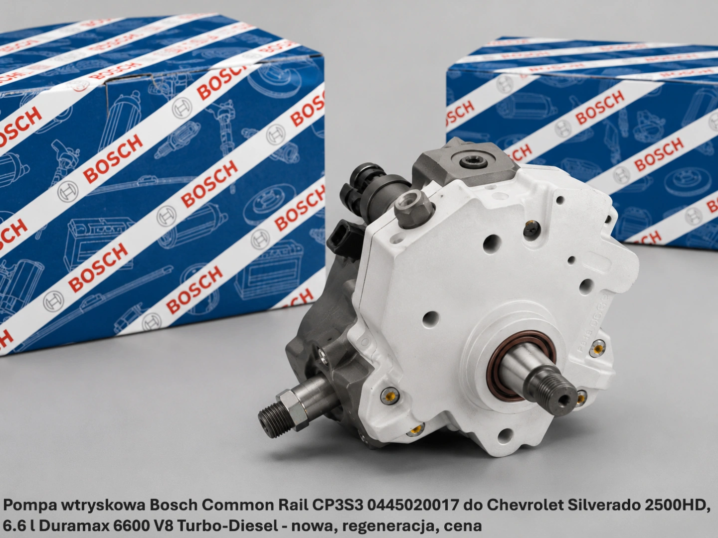 Pompa wtryskowa Bosch Common Rail CP3S3 0445020017 do Chevrolet Silverado 2500HD, 6.6 l Duramax 6600 V8 Turbo-Diesel - nowa, regeneracja, cena
