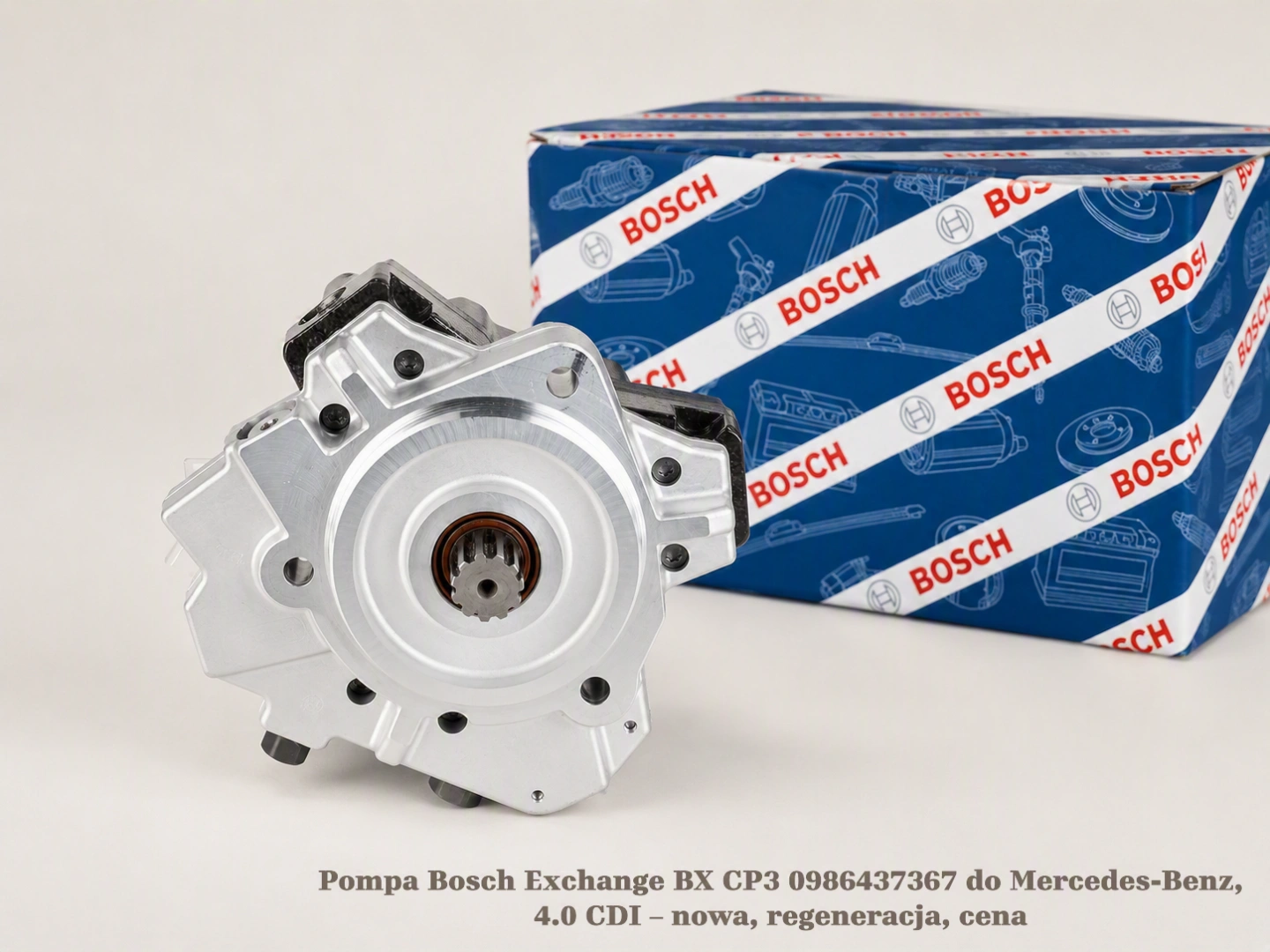 Pompa Bosch Exchange BX CP3 0986437367 do Mercedes-Benz, 4.0 CDI – nowa, regeneracja, cena