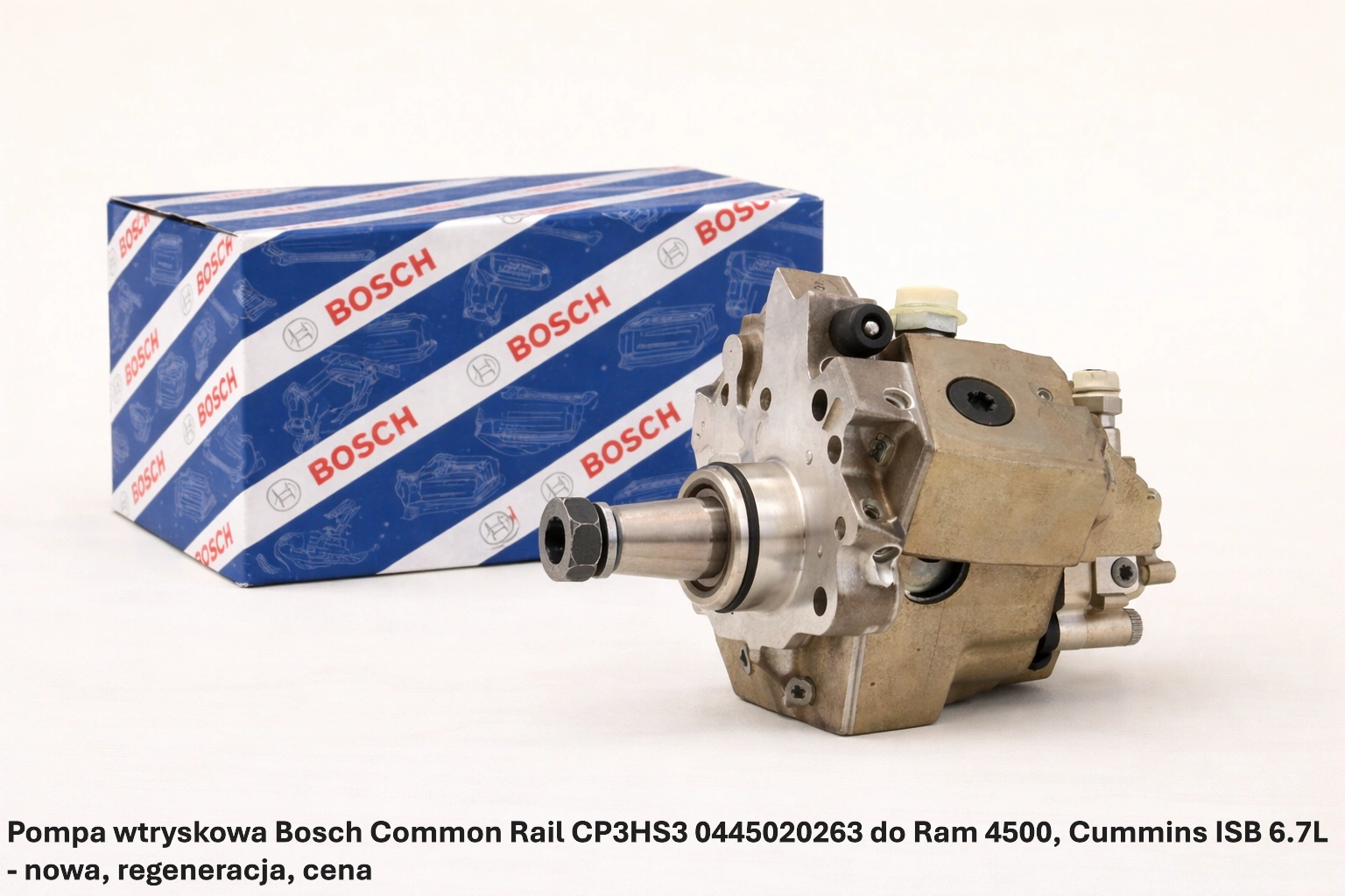 Pompa wtryskowa Bosch Common Rail CP3HS3 0445020263 do Ram 4500, Cummins ISB 6.7L Pompa wtryskowa Bosch Common Rail CP3HS3 0445020263 do Ram 4500, Cummins ISB 6.7L - nowa, regeneracja, cena