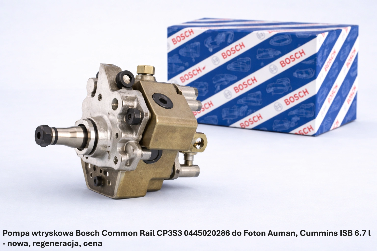 Pompa wtryskowa Bosch Common Rail CP3S3 0445020286 do Foton Auman, Cummins ISB 6.7 l Pompa wtryskowa Bosch Common Rail CP3S3 0445020286 do Foton Auman, Cummins ISB 6.7 l - nowa, regeneracja, cena