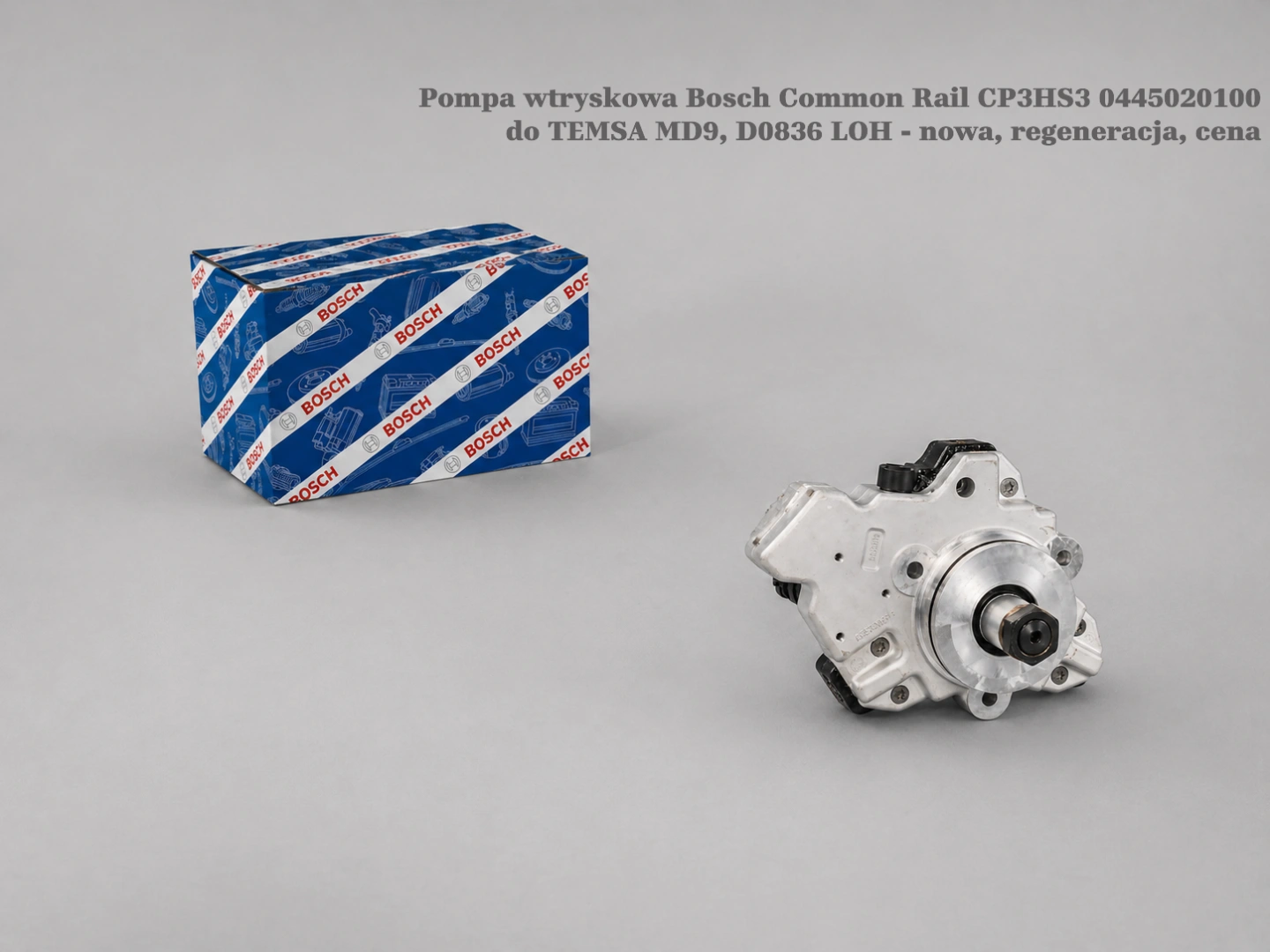 Pompa wtryskowa Bosch Common Rail CP3HS3 0445020100 do TEMSA MD9, D0836 LOH - nowa, regeneracja, cena