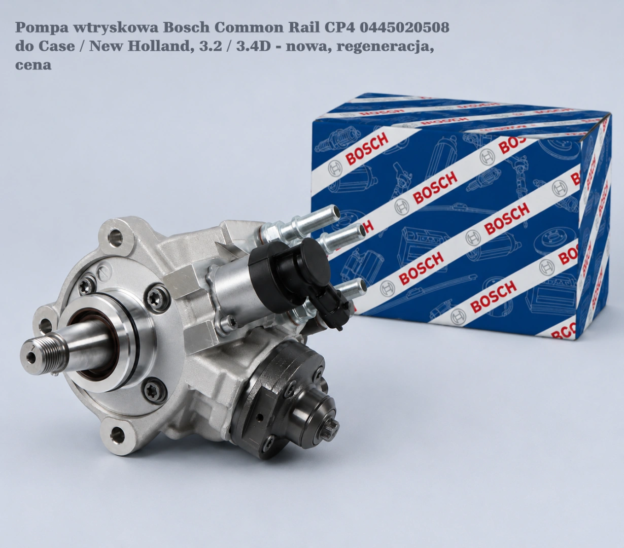Pompa wtryskowa Bosch Common Rail CP4 0445020508 do Case / New Holland, 3.2 / 3.4D - nowa, regeneracja, cena